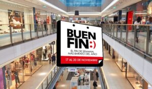 El Buen Fin 2025: mayor madurez del consumidor con gran impulso tecnológico