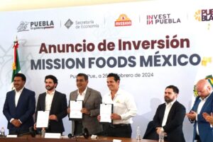 Missión Foods invertirá 792 mdp para construir y ampliar plantas en Puebla