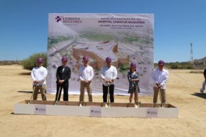 Christus Muguerza inicia construcción de hospital de alta especialidad en Los Cabos