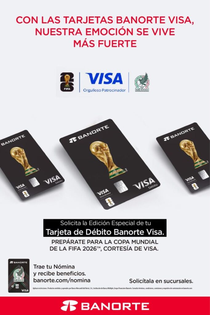 Visa y Banorte lanzan tarjetas Edición Especial de la Copa Mundial FIFA 2026